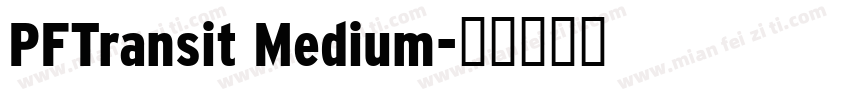 PFTransit Medium字体转换